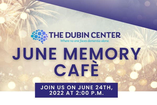 June 2022 Memory Cafe